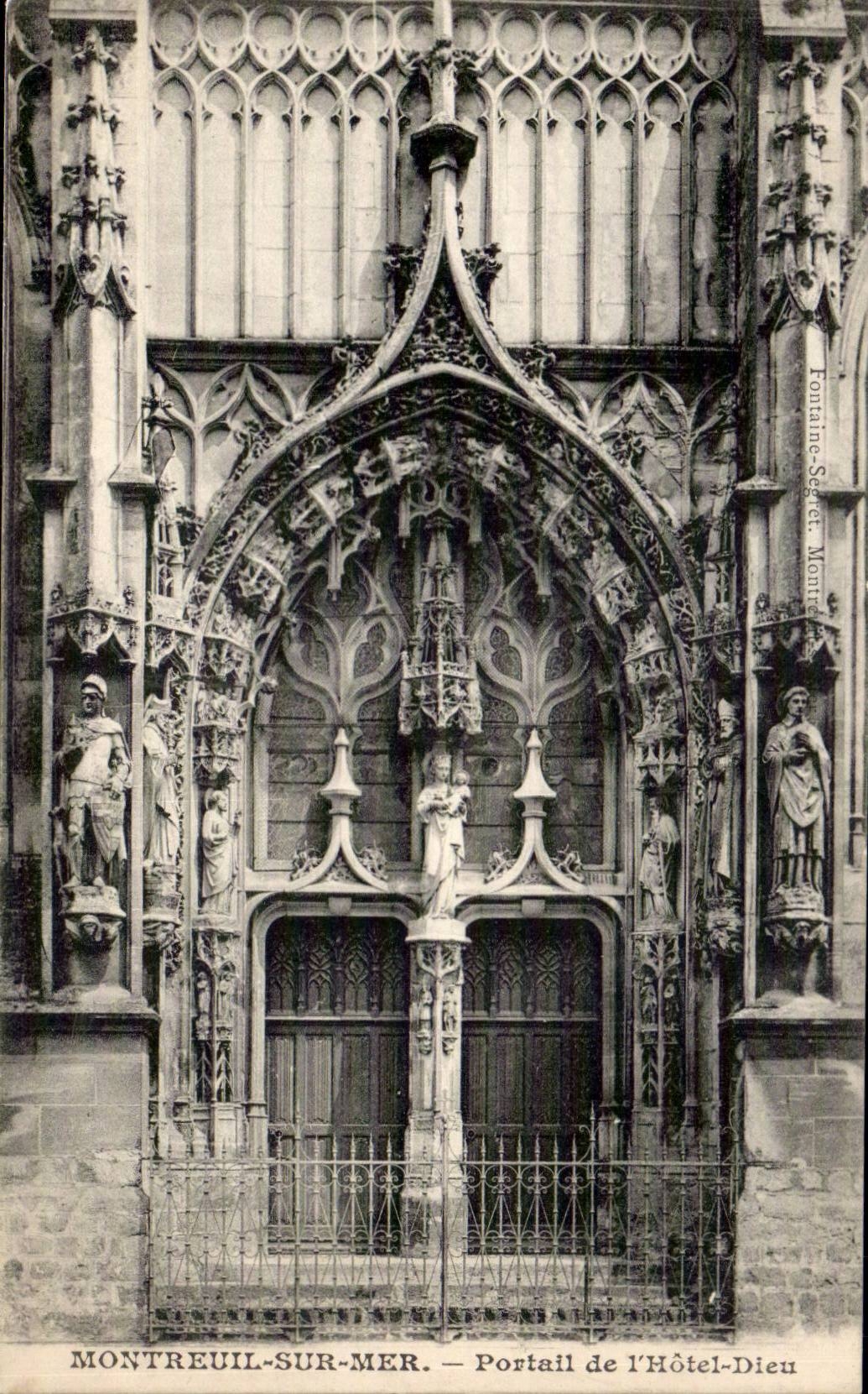 Montreuil-sur-Mer — Portail de l'Hôtel-Dieu — éditeur Tomaine-Sécret, Montreuil-sur-Mer