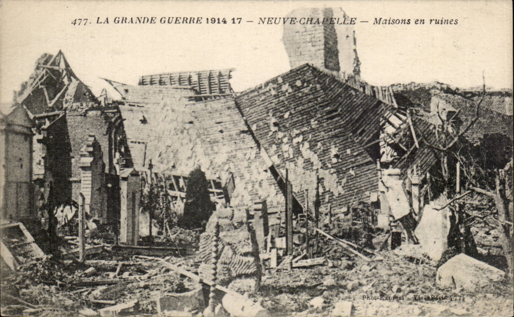 Neuve Chapelle - La Grande Guerre 1914 Maisons en ruines - - CPA 