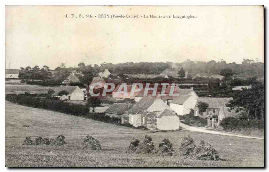 Le Hameau de Locquinghen — RÉTY (Pas-de-Calais) — L. D., B., 636