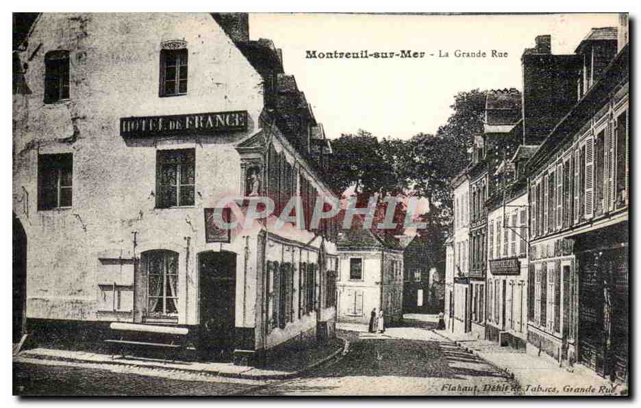 Montreuil sur Mer - La Grande Rue - Hotel de France CPA 