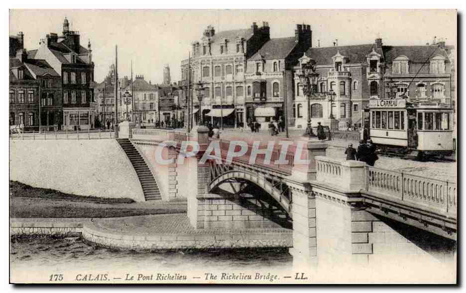 Calais - Le Pont Richelieu - Bridge CPA 