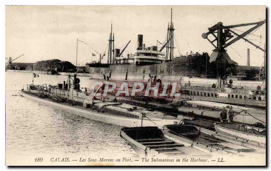 Calais — Les Sous-Marins au Port — LL. — Graphil
