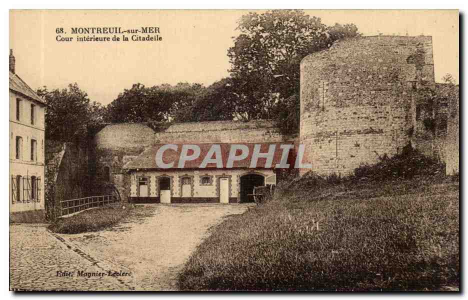 Montreuil sur Mer - Cour Interieure de la Citadelle CPA 