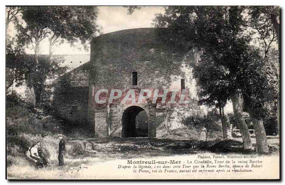 Montreuil sur Mer - La Citadelle - Tour de la Reine Berthe CPA 