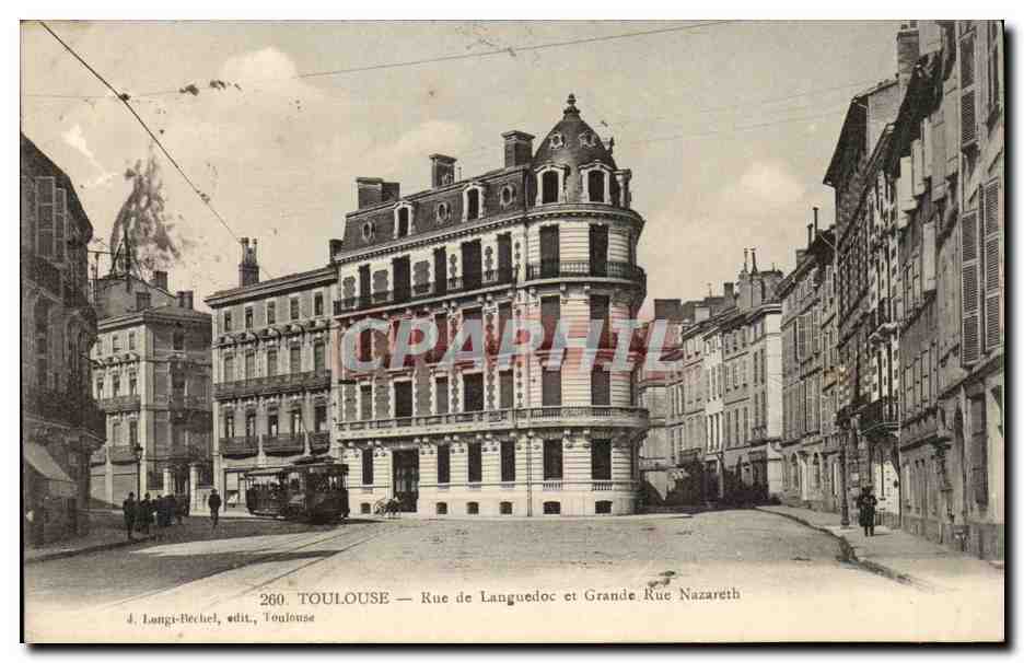 Toulouse — Rue de Languedoc und Grande Rue Nazareth — J. Langi-Béchel, Verlag, Toulouse