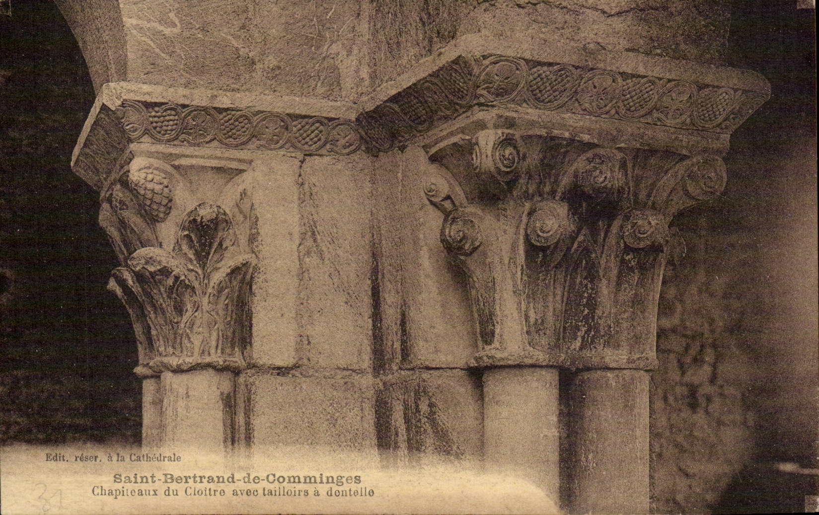 Saint-Bertrand-de-Comminges — Chapiteaux du Cloître avec tailloirs à dentellos — Edit. résor, à la Cathédrale