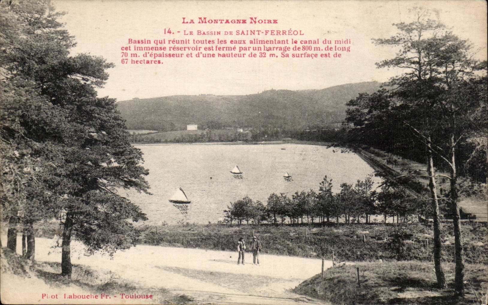 Die Schwarze Berg — Der Saint-Ferréol-See — Pilot Labouche Fr. Toulouse