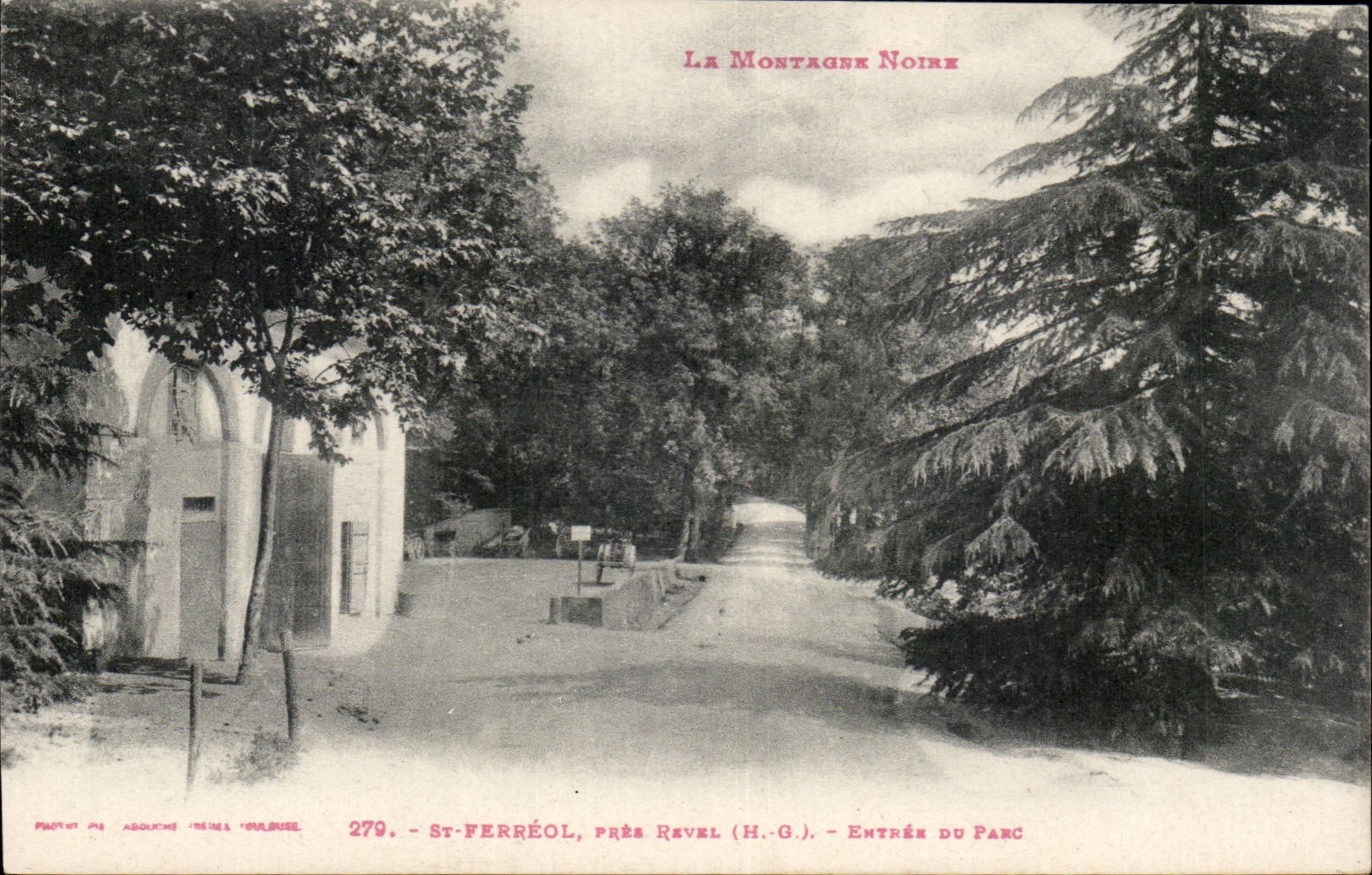 Saint Ferreol - Pres Revel - Entree du Parc - CPA 