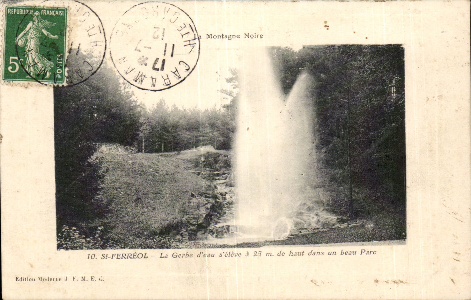 St-Ferréol — La Gerbe d'eau s'élève à 25 m. de haut dans un beau Parc — Edition Moderne J. F. M. E. G.