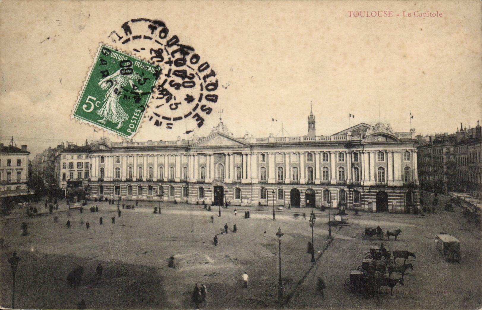 Toulouse - Le Capitole — vue panoramique — éditeur Michel, Toulouse, n° de série non visible