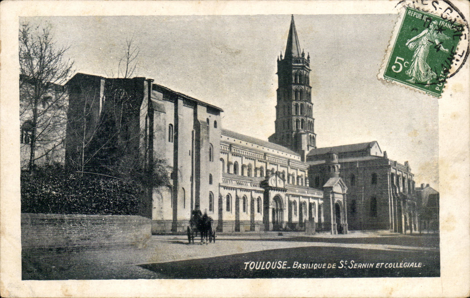 Toulouse - Basilique de Saint Sernin et Colegiale - CPA 
