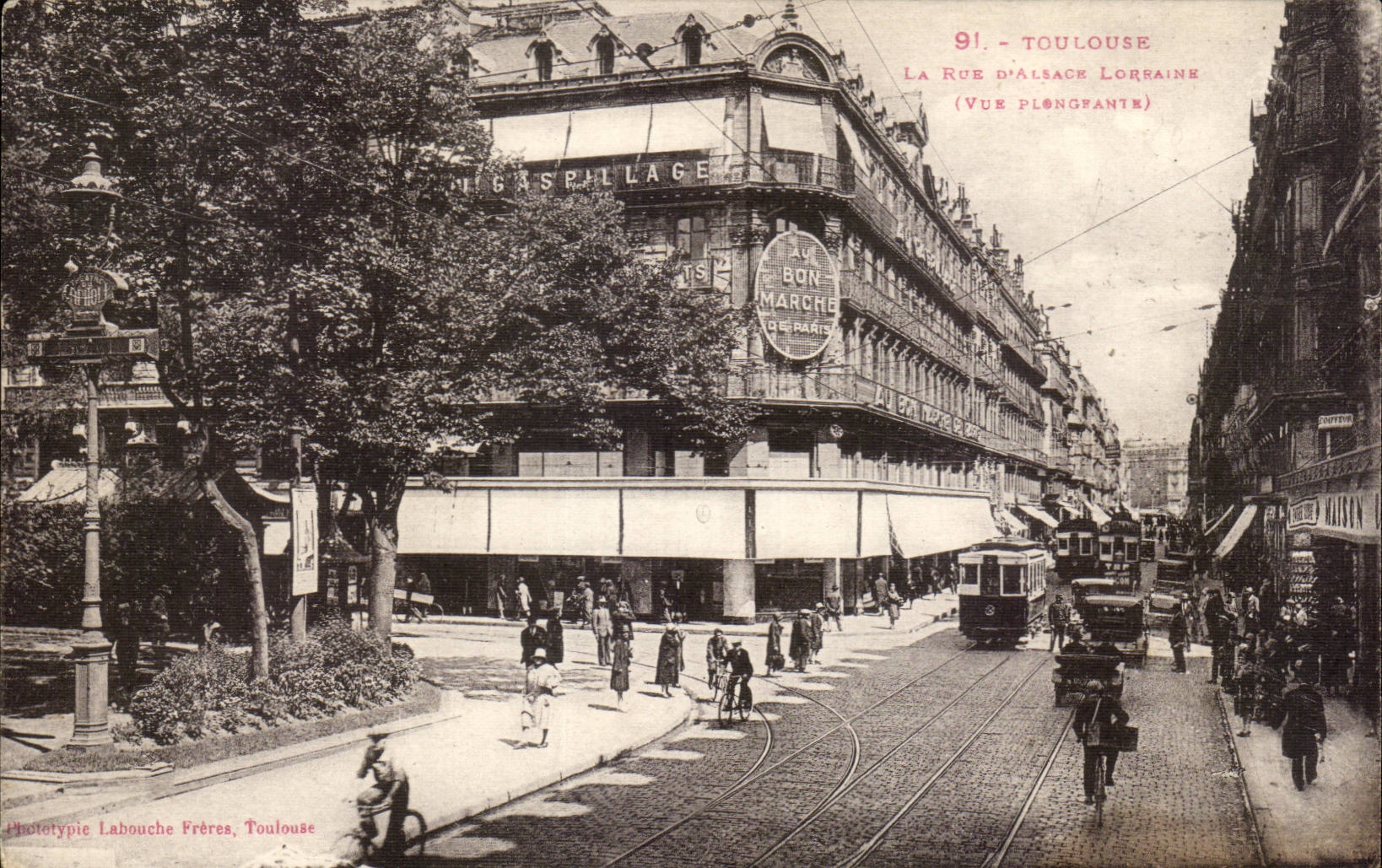 Toulouse - La Rue d'Alsace Lorraine - Magasin Bon Marche - CPA 