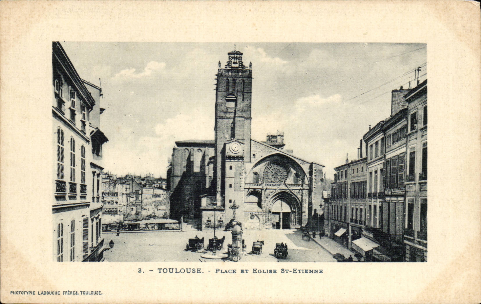 Toulouse - Place et Église Saint-Étienne — Phototypie Labouche Frères, Toulouse, n°3