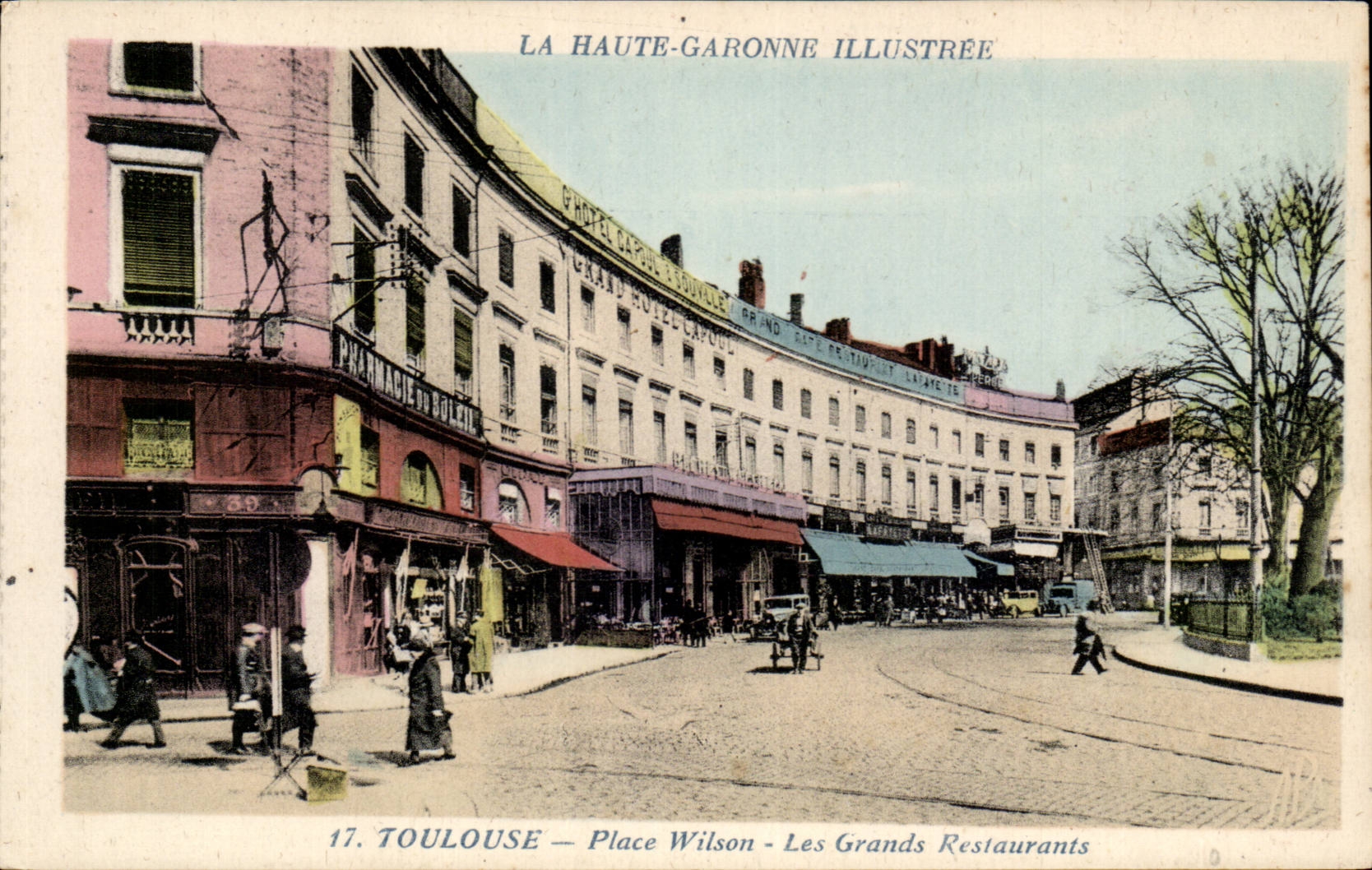 Toulouse — Place Wilson — Les Grands Restaurants — La Haute-Garonne Illustrée, n°17
