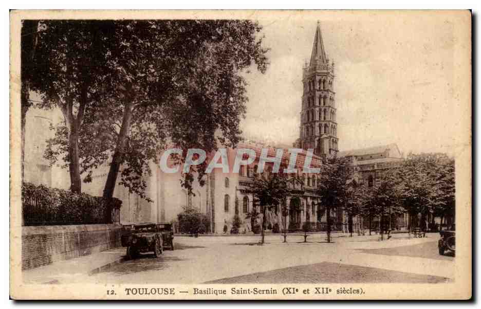 Toulouse - Basilique Saint Sernin - CPA 