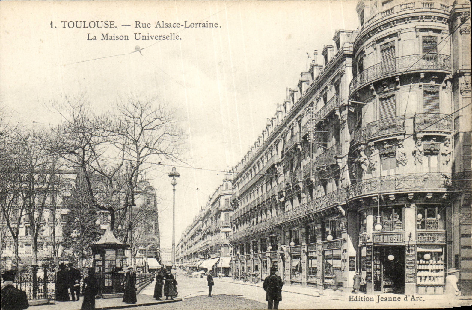 Toulouse — Rue Alsace-Lorraine. La Maison Universelle — Édition Jeanne d'Arc