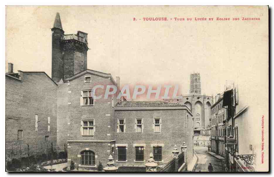 Toulouse - Tour du Lycee et Eglise des Jacobins CPA 
