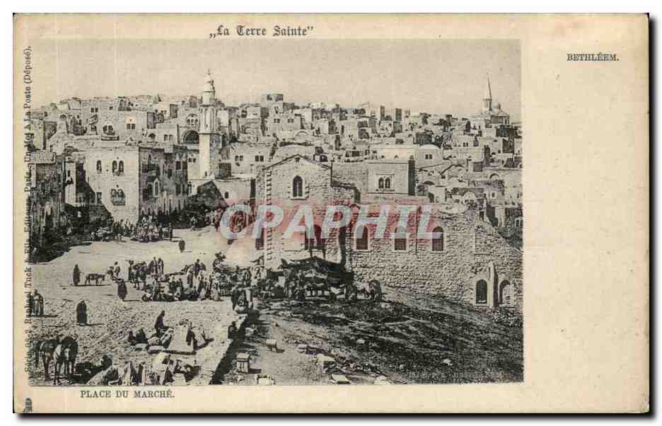 Palestine - Bethleem - Bethlehem - La Terre Sainte - La Place Marche - CPA 