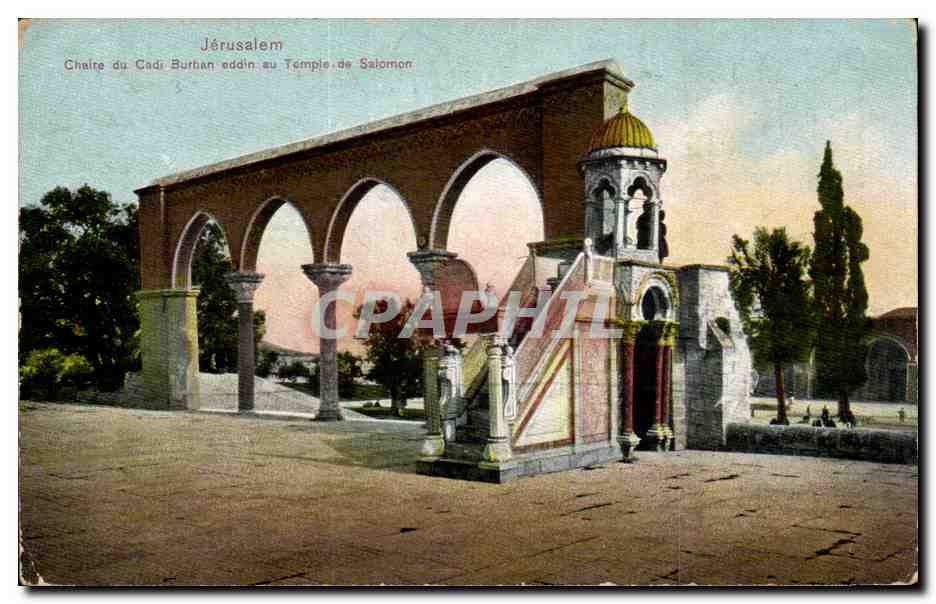 Israel - Jerusalem - Chaire du Cadi Burhan addin au Temple de Salomon CPA 
