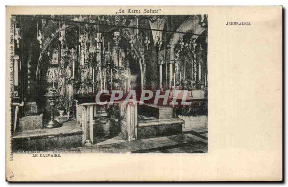Israel - Jerusalem - La Terre Sainte - Le Calvaire - CPA 