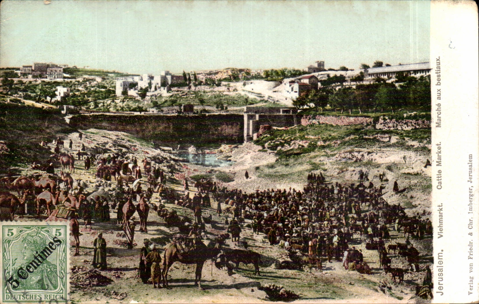 Marché aux bestiaux à Jérusalem — Cattle Market, Jerusalem — Verlag von Friedr. & Ohr. imberger, Jerusalem