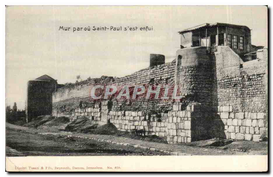 Mur par où Saint-Paul s'est enfui — Jérusalem — Éditeur Dimitri Tarazi & Fils, Beyrouth, Damas, n° 870