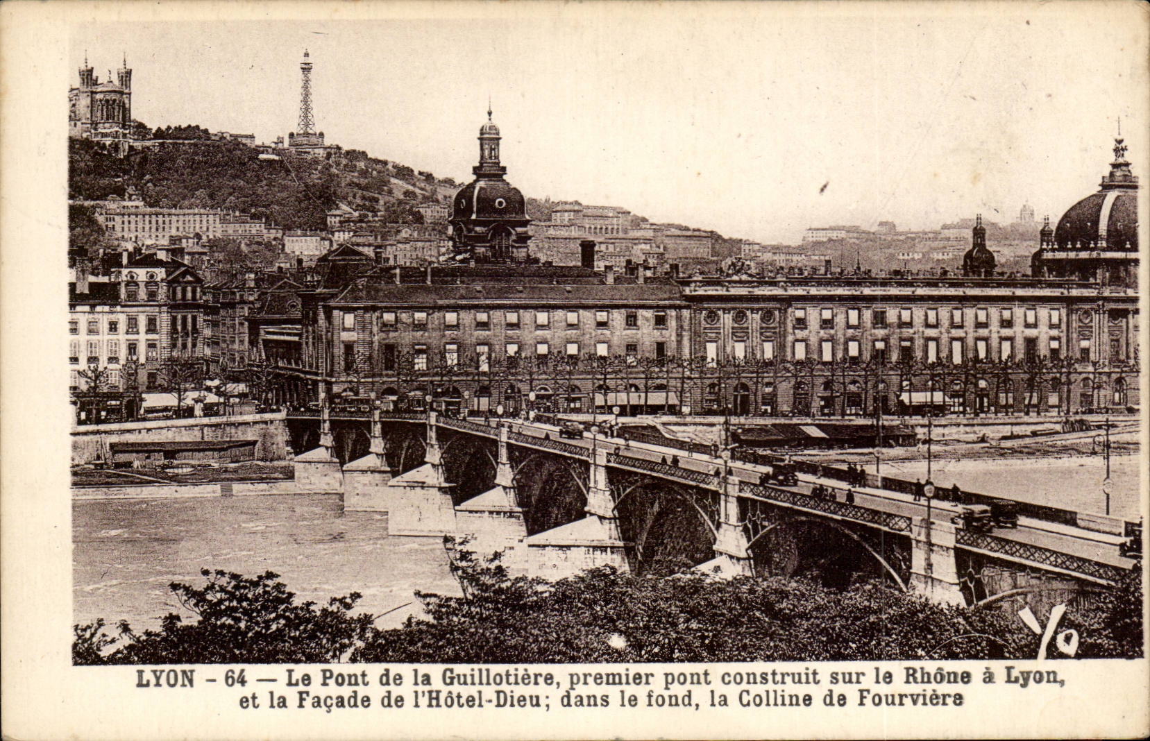 Lyon - Le Pont de la Guillotiere - premier pont construit sur la Rhone - CPA 