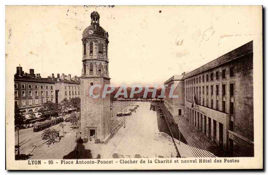 Lyon - Place Antonin Poucet - Clocher de la Charite et Nouvel Hotel des Postes - CPA 