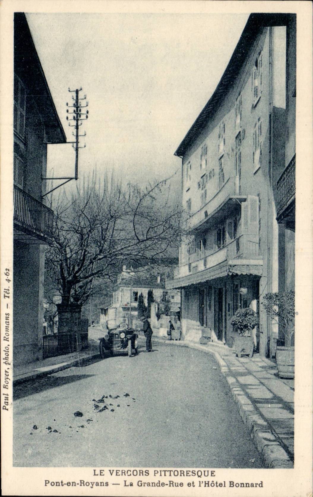 Pont-en-Royans — Die Hauptstraße und das Hotel Bonnard — Paul Boyer, photo, Romans, Tel. 4-62