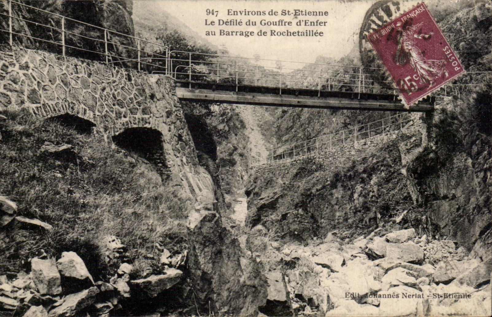 Le Défilé du Gouffre d'Enfer — au Barrage de Rochetaillée — Édit. Johannes Nerlat - St-Etienne