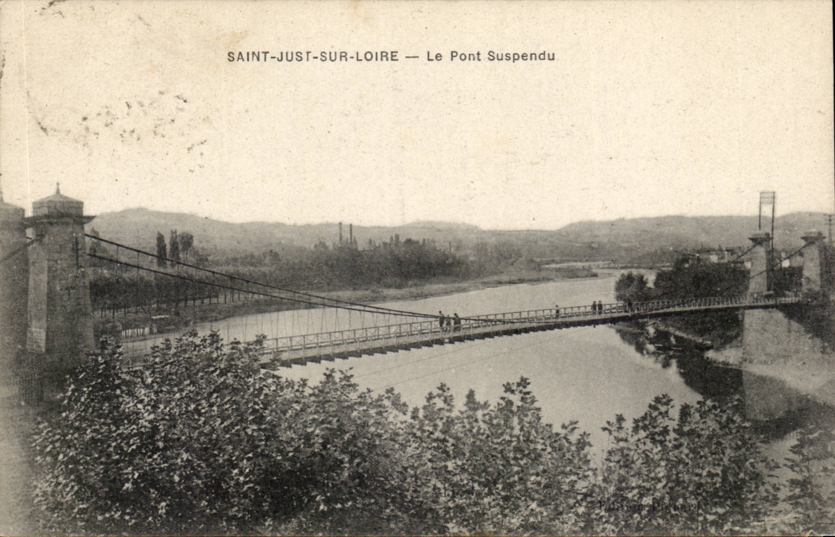 Saint Just sur Loire - Pont Suspendu - CPA 