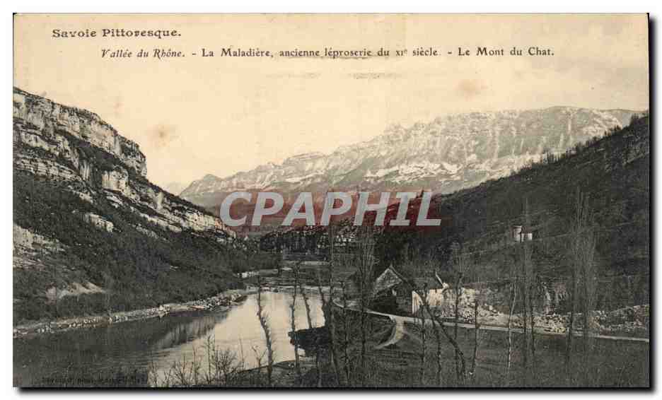 Vallee du Rhone - La Maladiere - ancienne leproserie du XI siecle - Le Mont du Chat - CPA 