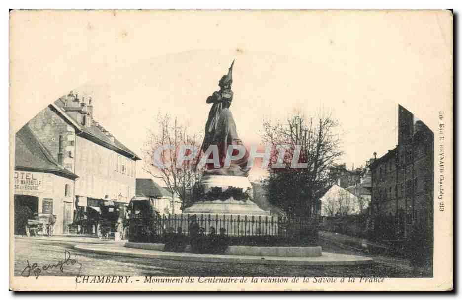 Chambery - Le Monument du Centenaire de la reunion de la Savoie de la France CPA 