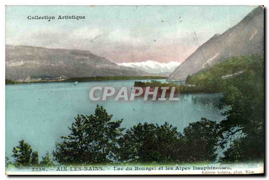 Lac du Bourget et les Alpes Dauphinoises — Aix-les-Bains — Édition Giletta, phot. Nice