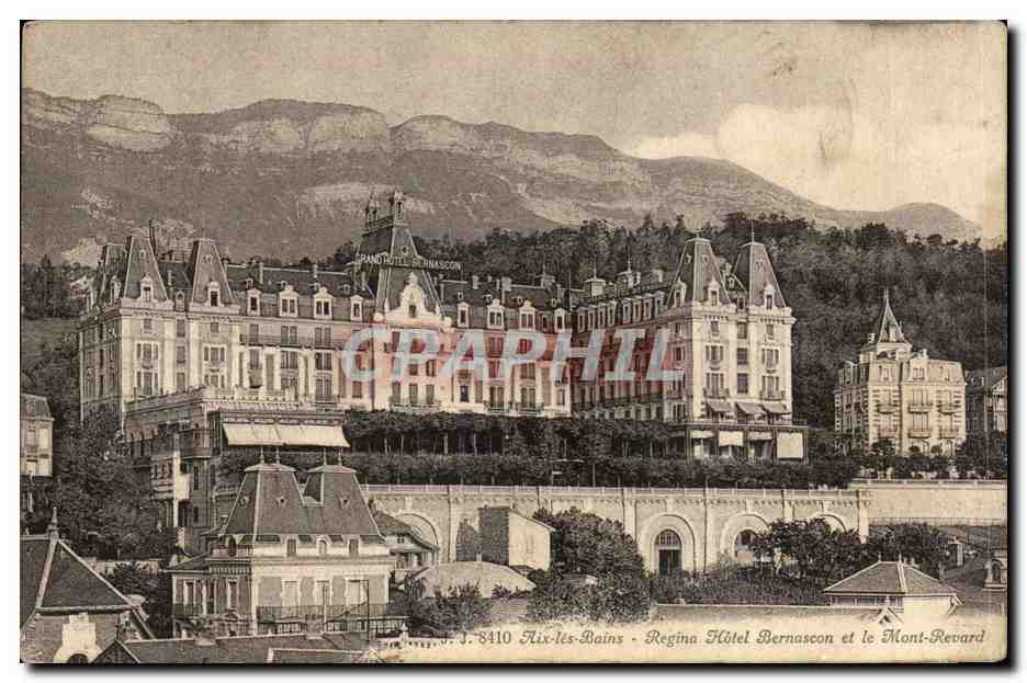 Aix les Bains - Regina Hotel Bernascone et le Mont Revard - CPA 