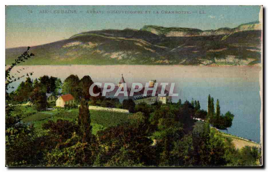 Aix les Bains - Abbaye d'Hautecombe - La Chambotte - CPA 