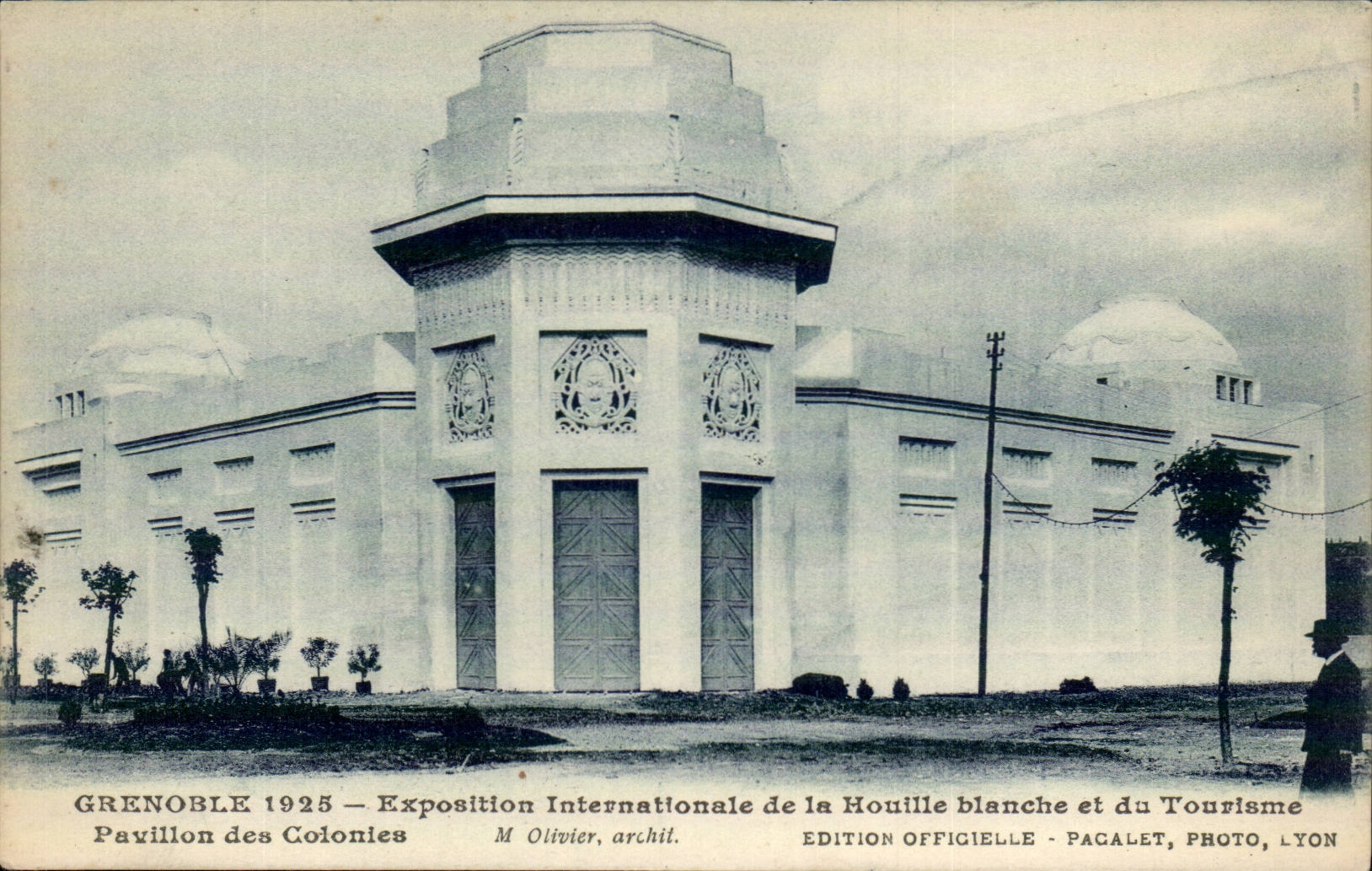 Grenoble 1925 — Exposition Internationale de la Houille blanche et du Tourisme — Pavillon des Colonies — M. Olivier, architecte — Édition officielle Pacalet, photo, Lyon