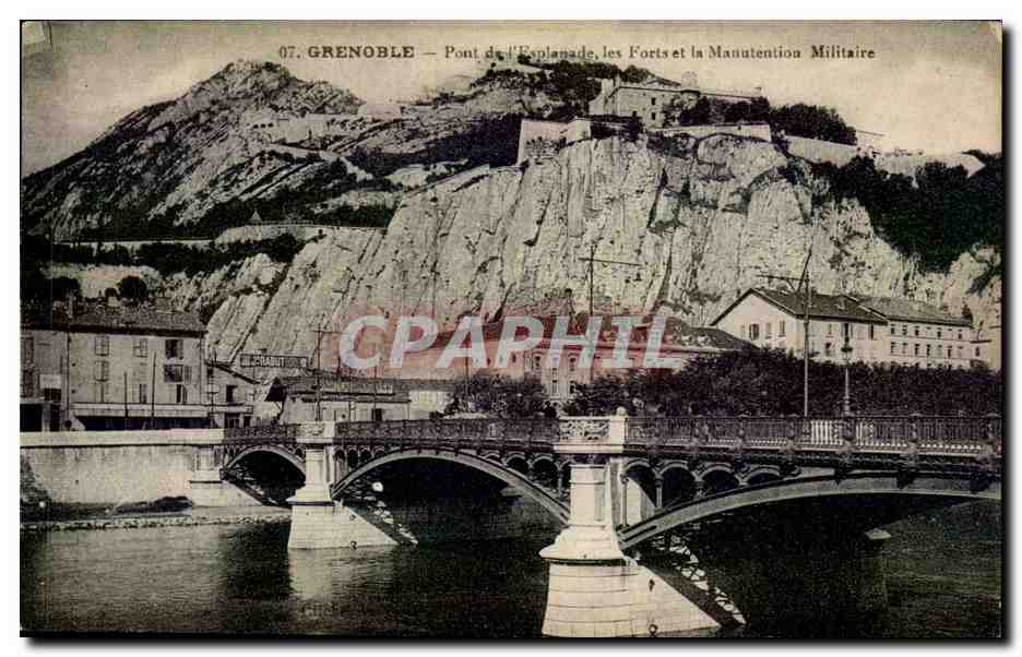 Grenoble - Pont de l'Esplanade - Les Forts et la Manutention Militaire CPA 