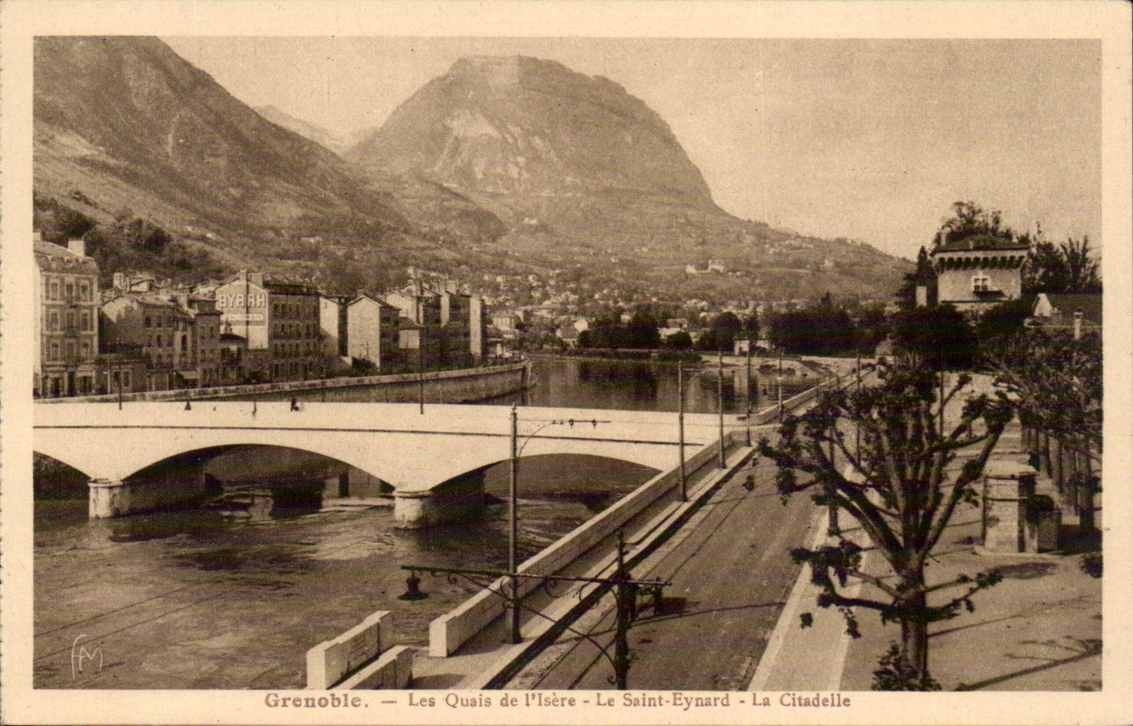 Grenoble — Les Quais de l'Isère — Le Saint-Eynard — La Citadelle — BYRAN