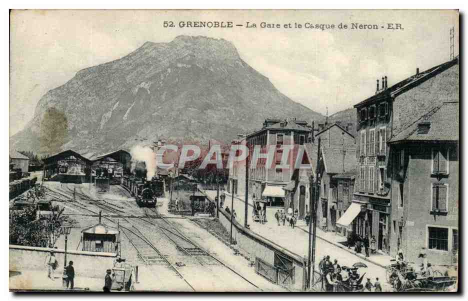 Grenoble — La Gare et le Casque de Néron — E.R.