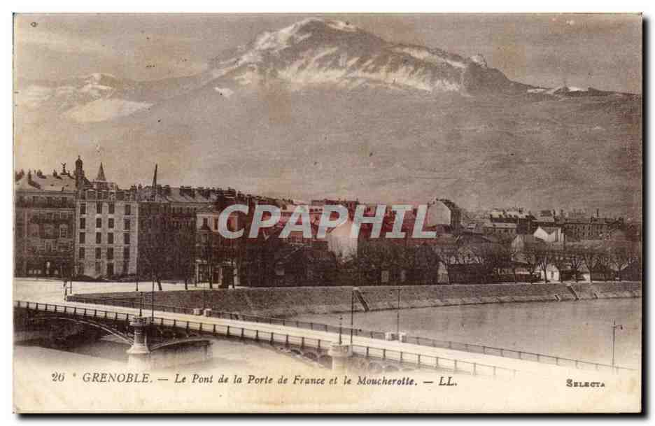 Grenoble — Le Pont de la Porte de France et le Moucherolle — Selecta