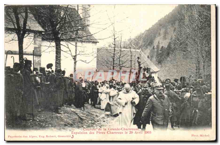 Expulsion des Pères Chartreux — Couvent de la Grande-Chartreuse, 29 Avril 1903 — Papeterie des Alpes, Eug. Robert, Grenoble