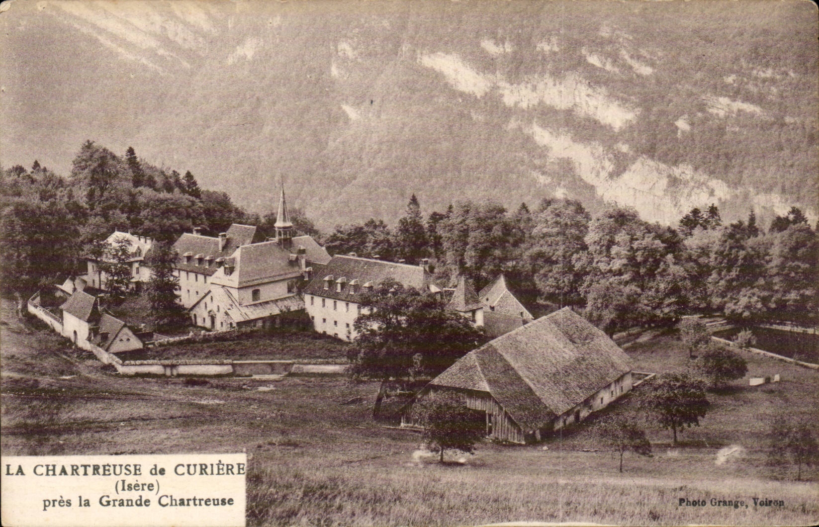 La Chartreuse de Curière (Isère) — près la Grande Chartreuse — Photo Grange, Voiron