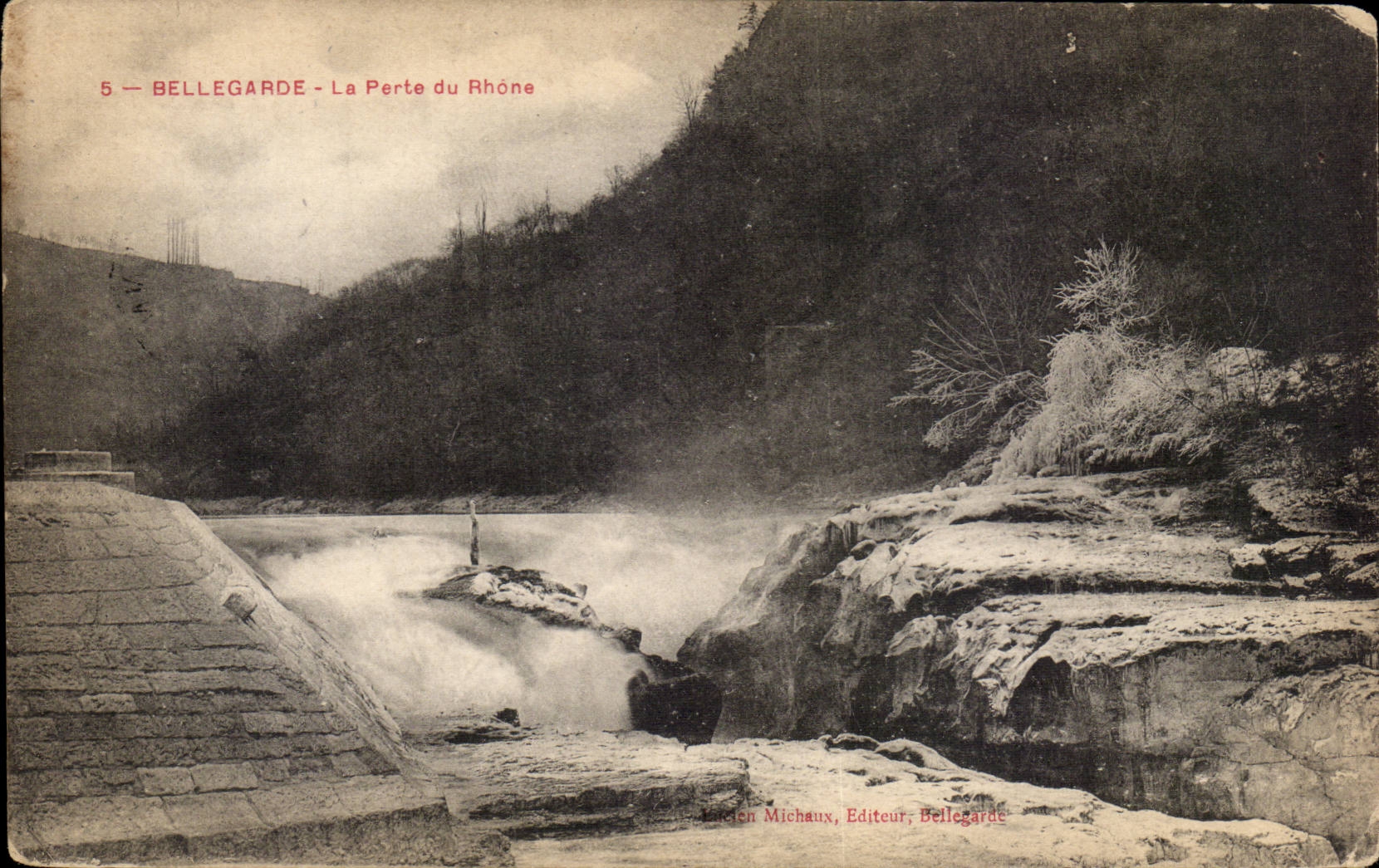 Bellegarde - La Perte du Rhône — éditeur Lucien Michaux, Bellegarde, n°5