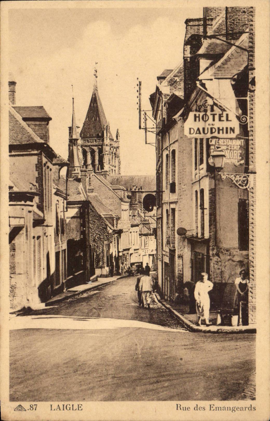 Laigle CPA Rue des Emangeards (Hotel Dauphin)