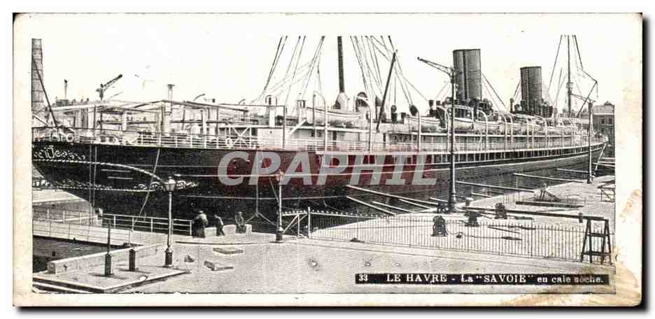 CPA Le Havre Le Savoie en cale seche (bateau boat ship)