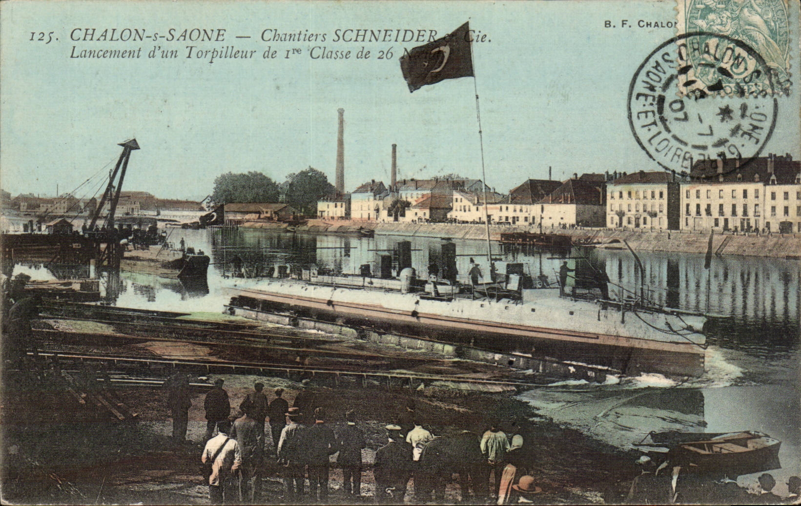 Chalon-sur-Saône — Lancement d'un torpilleur de 1ère classe — Chantiers Schneider & Cie, éditeur B.F. Chalot, n°125