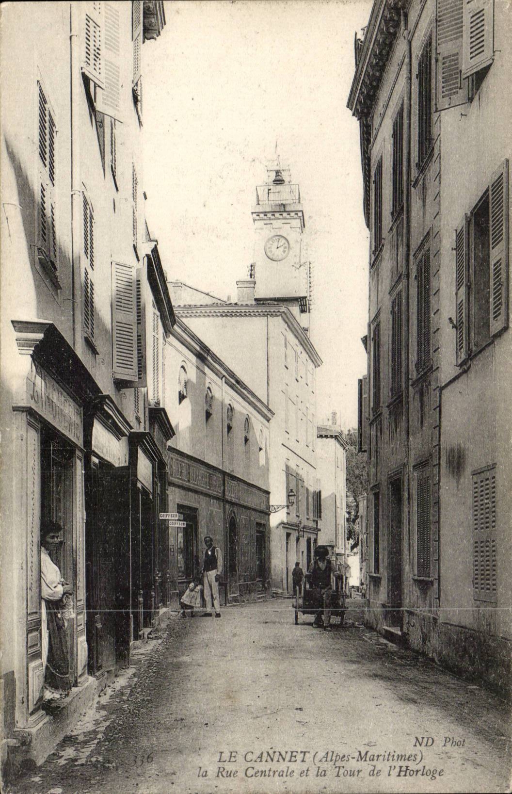 Le Cannet - La Rue Centrale et le Tour d'Horloge - CPA 