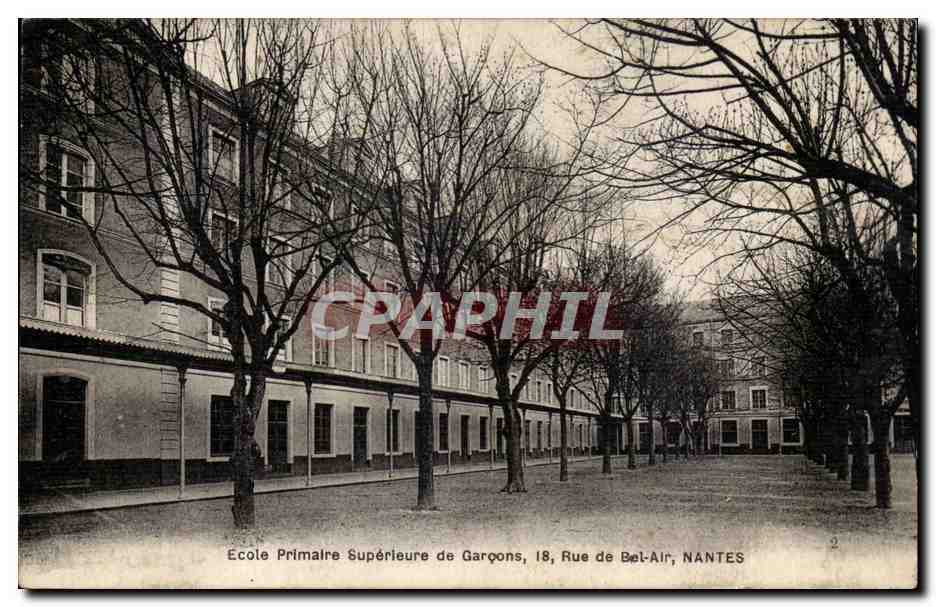 Nantes - Ecole Primaire Superieure de Garcons 18 Rue de Bel Air - CPA 