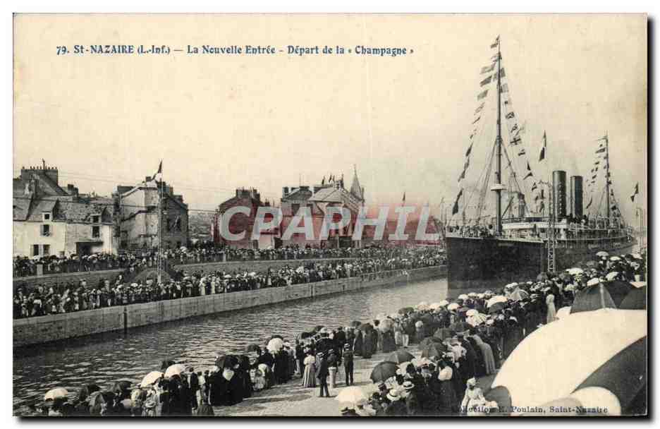 Saint Nazaire CPA La nouvelle entree DEpart de la Champagne (bateau paquebot)